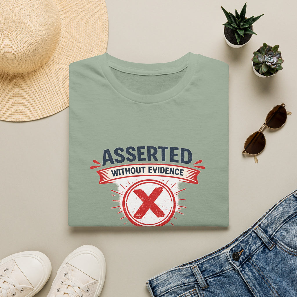Asserted Without Evidence T-Shirt — Funny Skeptic Graphic Tee