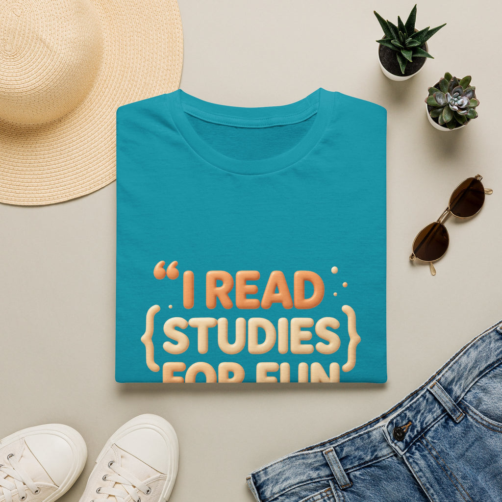 Study Humor T-Shirt — "I Read Studies for Fun" Graphic Tee