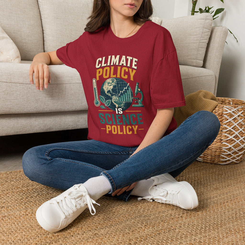Climate Policy Tee — "Climate Policy Is Science Policy" Graphic T-Shirt