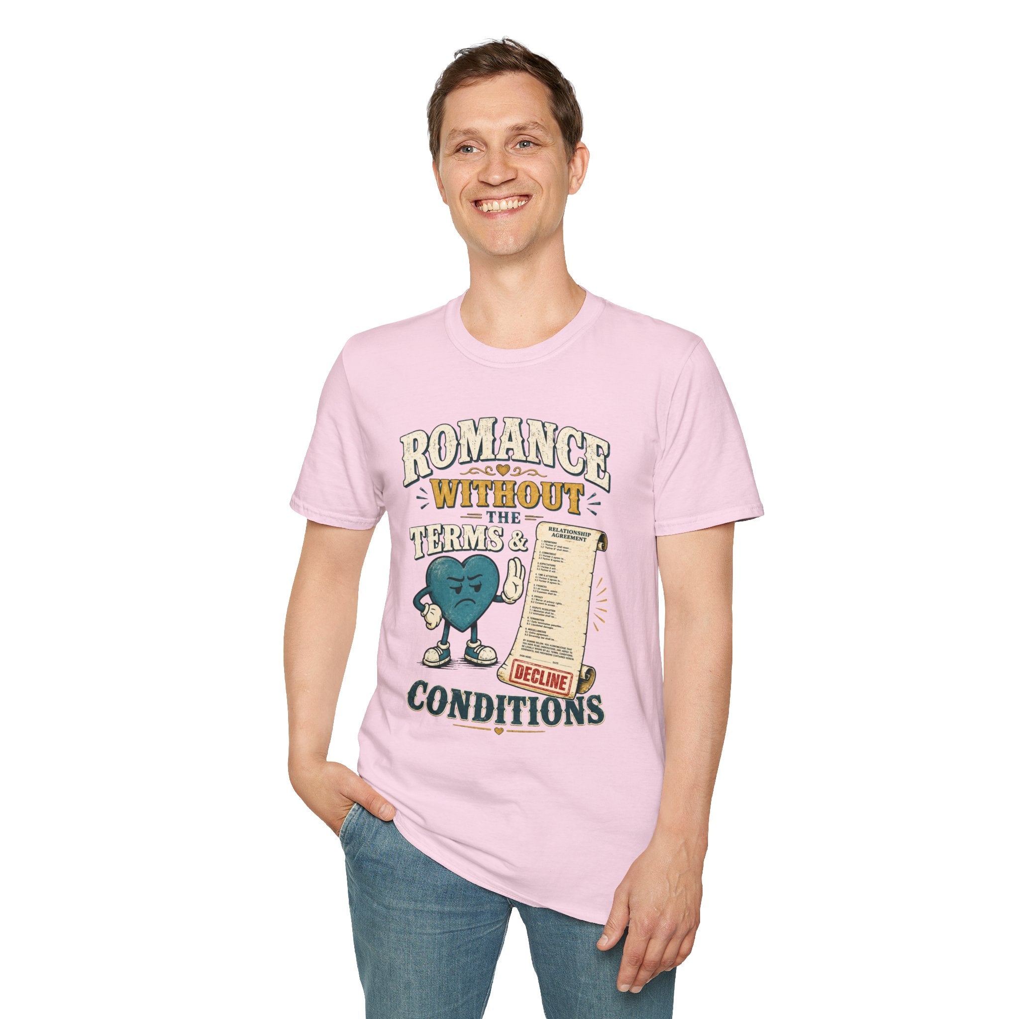 Romance Without the Terms & Conditions T-Shirt — Funny Relationship Graphic Tee