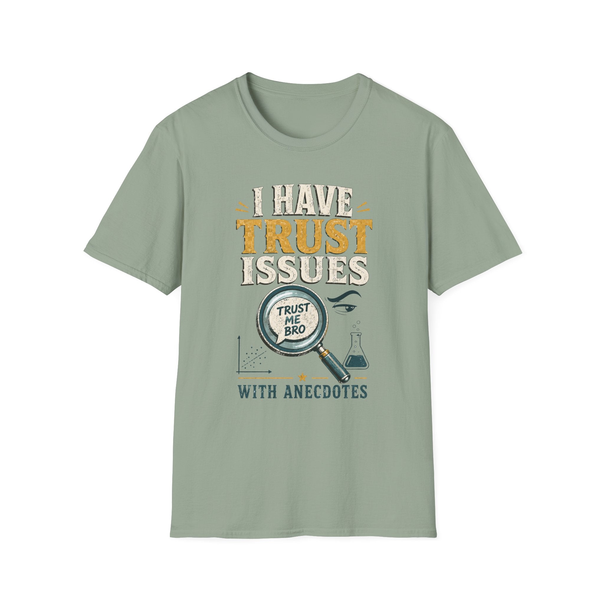 I Have Trust Issues T-Shirt — Funny Detective Magnifying Glass Tee