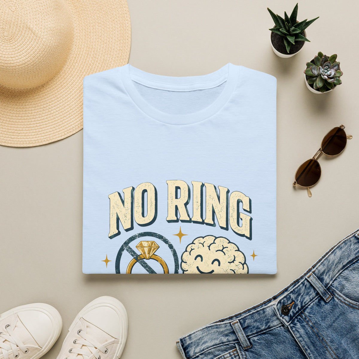 "No Ring No Problem" Funny Single Life Graphic Tee
