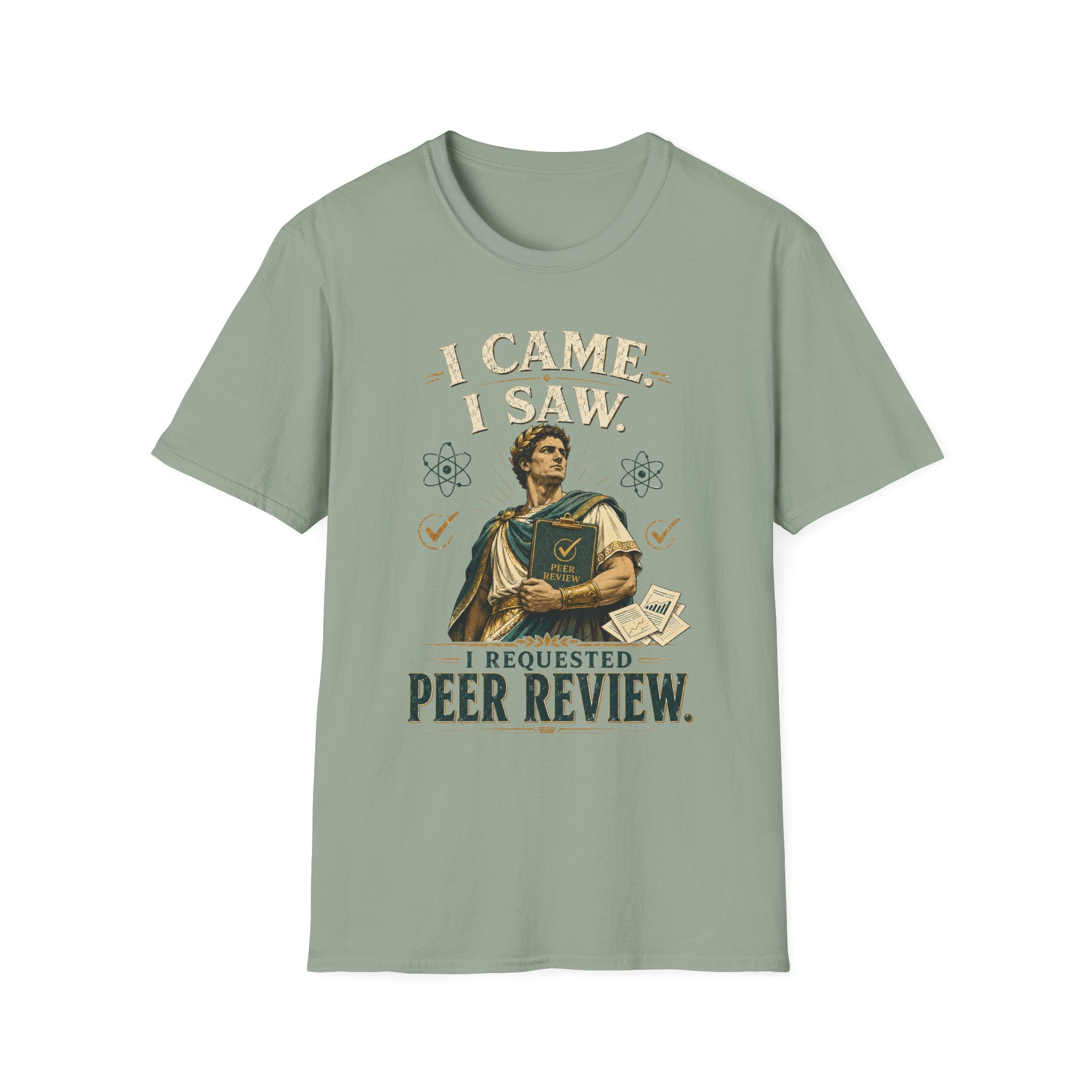 I Came, I Saw, I Requested Peer Review T-Shirt — Funny Scientist / Researcher Gift