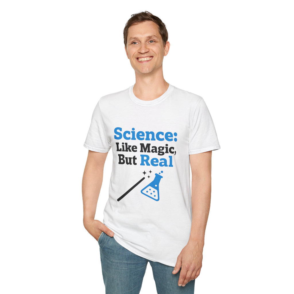 Science T-Shirt — “Science: Like Magic, But Real” Graphic Tee