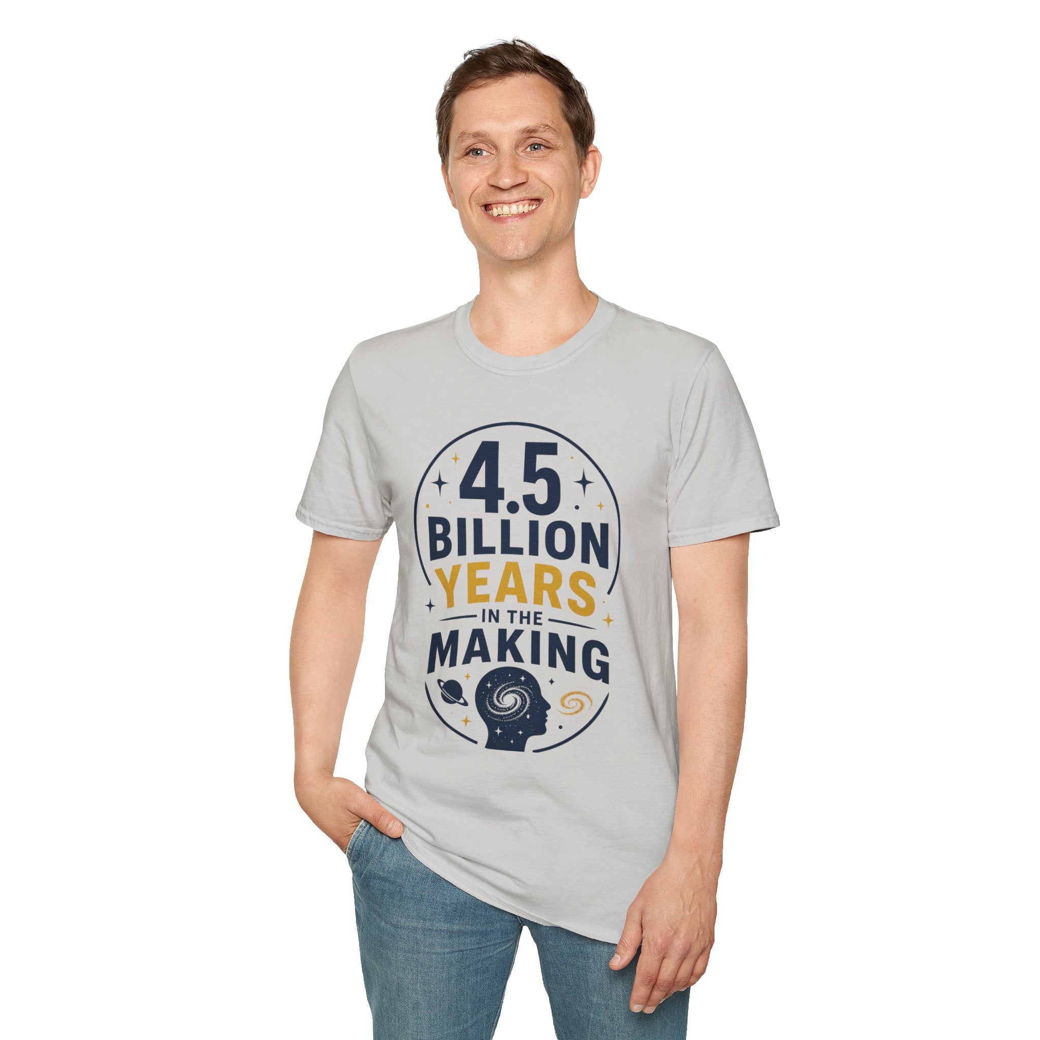 “4.5 Billion Years in the Making” Science / Earth Day Tee
