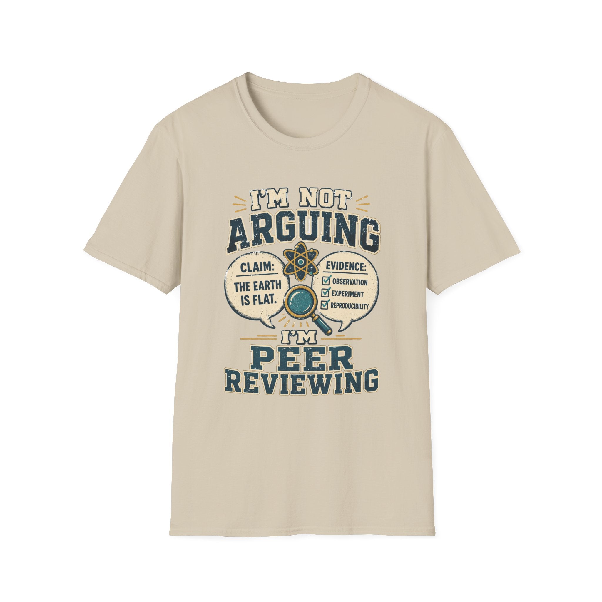I'm Not Arguing — Peer Reviewing T-Shirt (Science Humor)