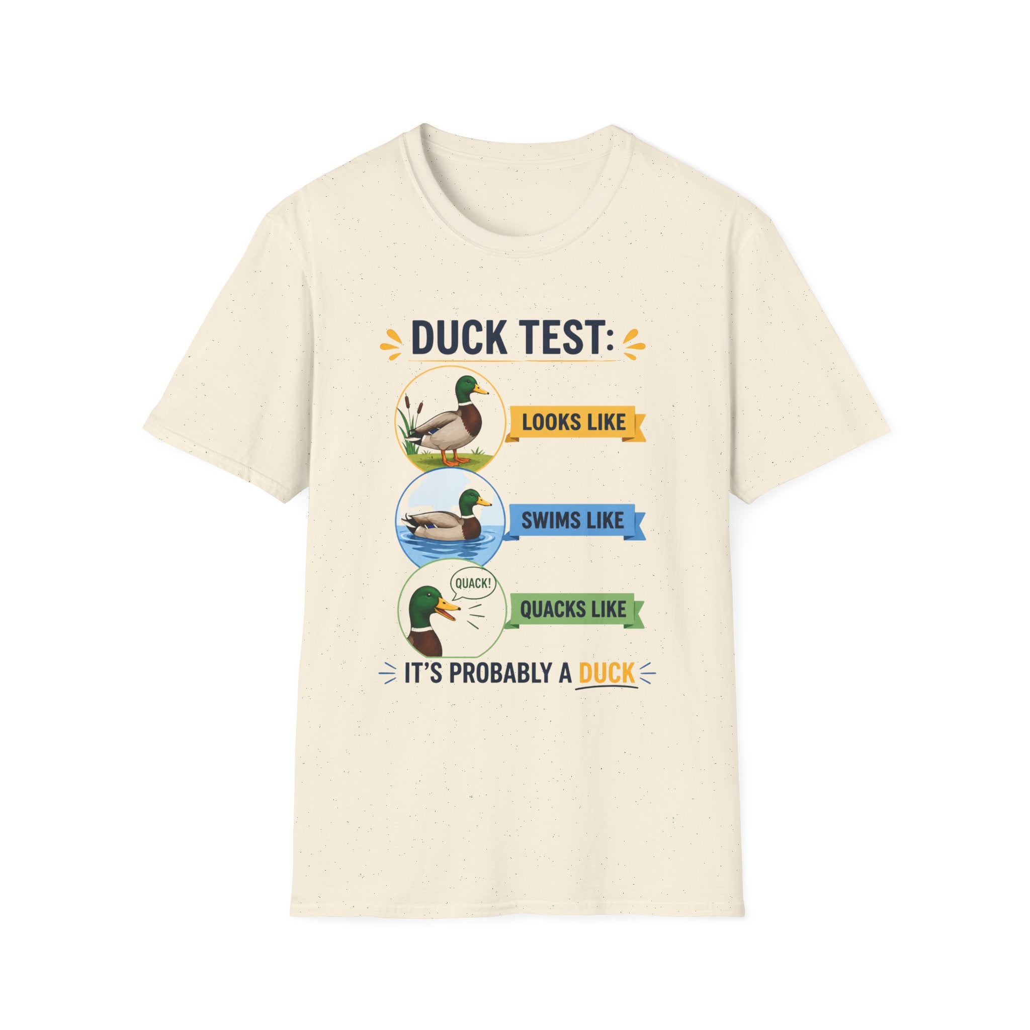 Duck Test Unisex T-Shirt