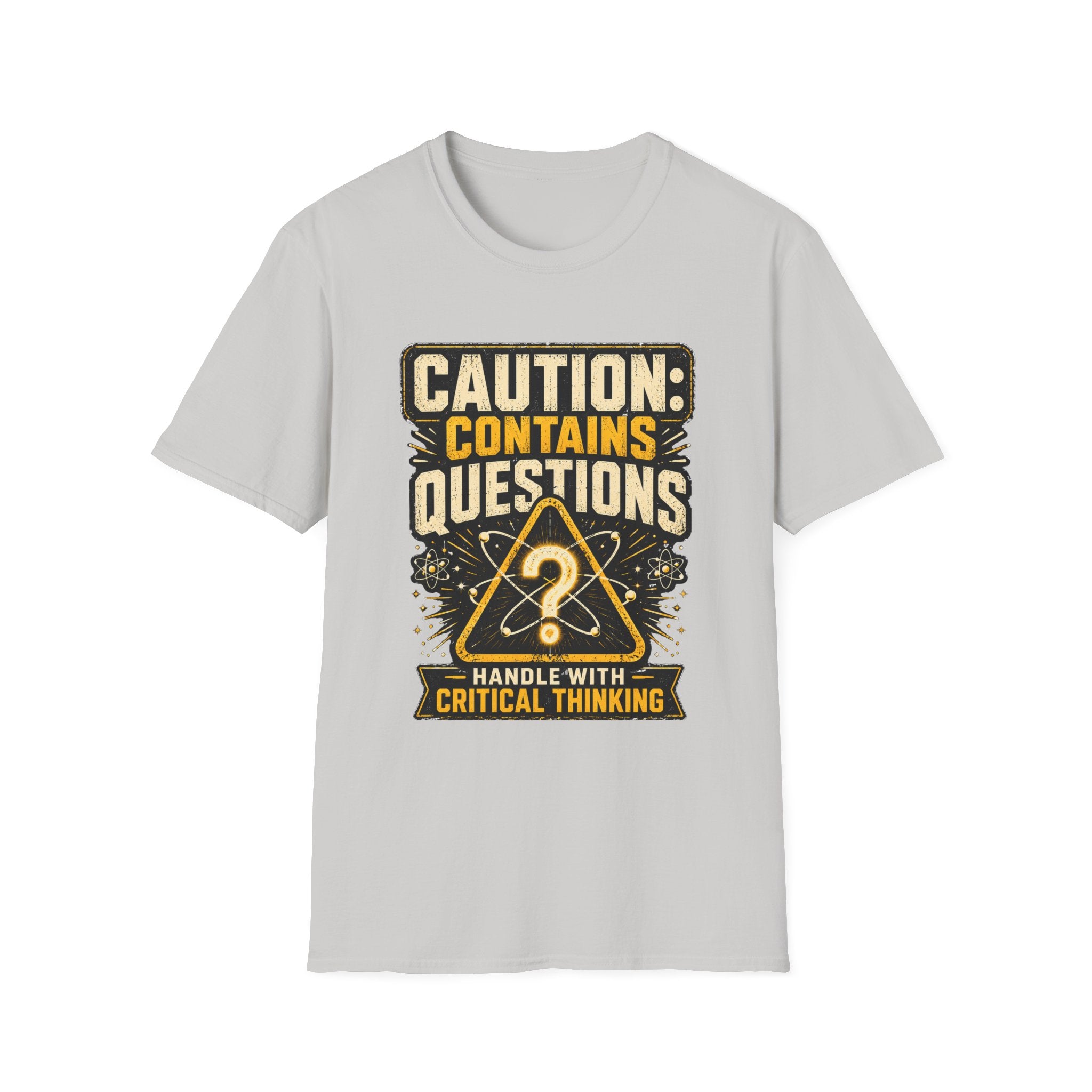 Caution: Contains Questions T-Shirt — Handle With Critical Thinking Graphic Tee