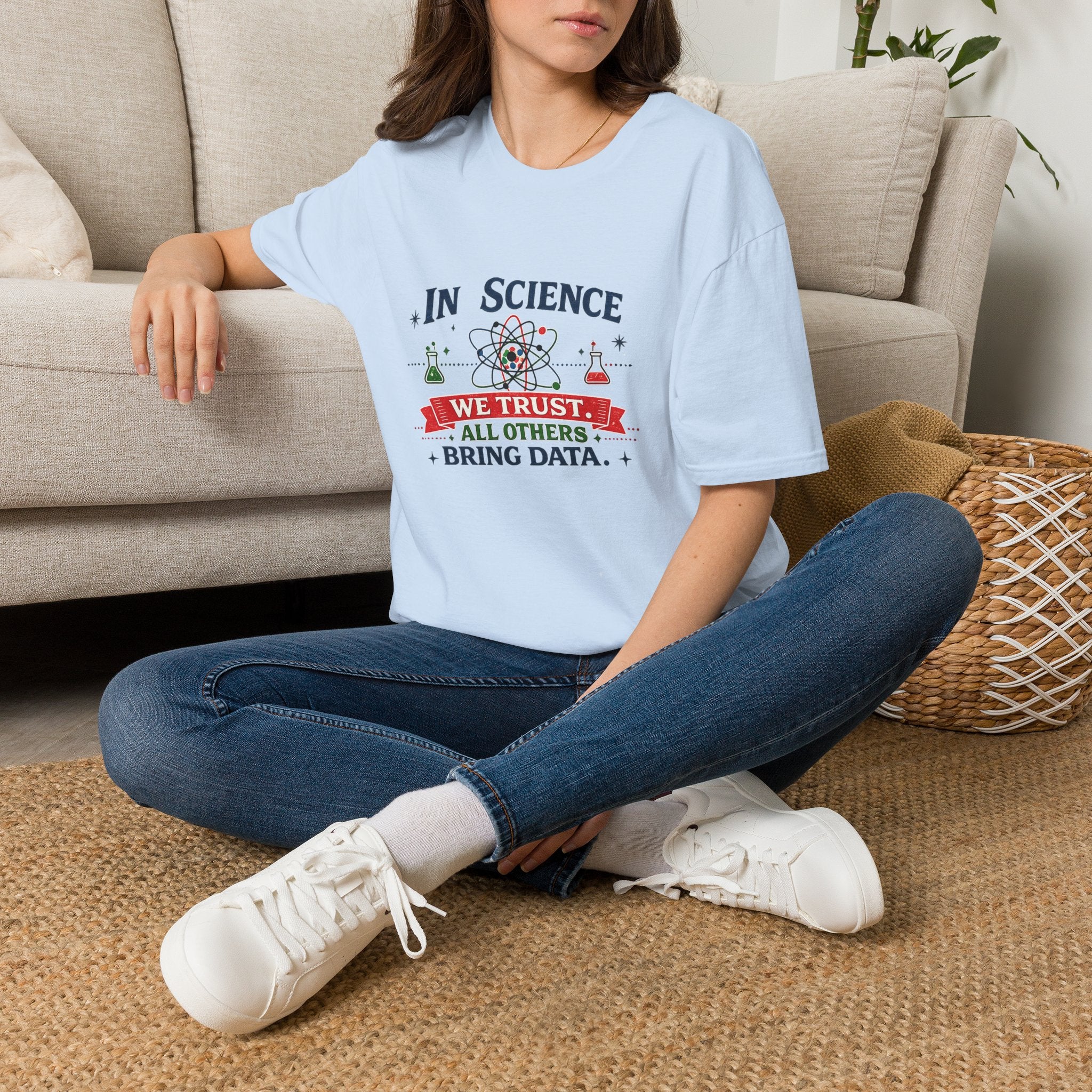 Science T-Shirt — "In Science We Trust, All Others Bring Data" Graphic Tee