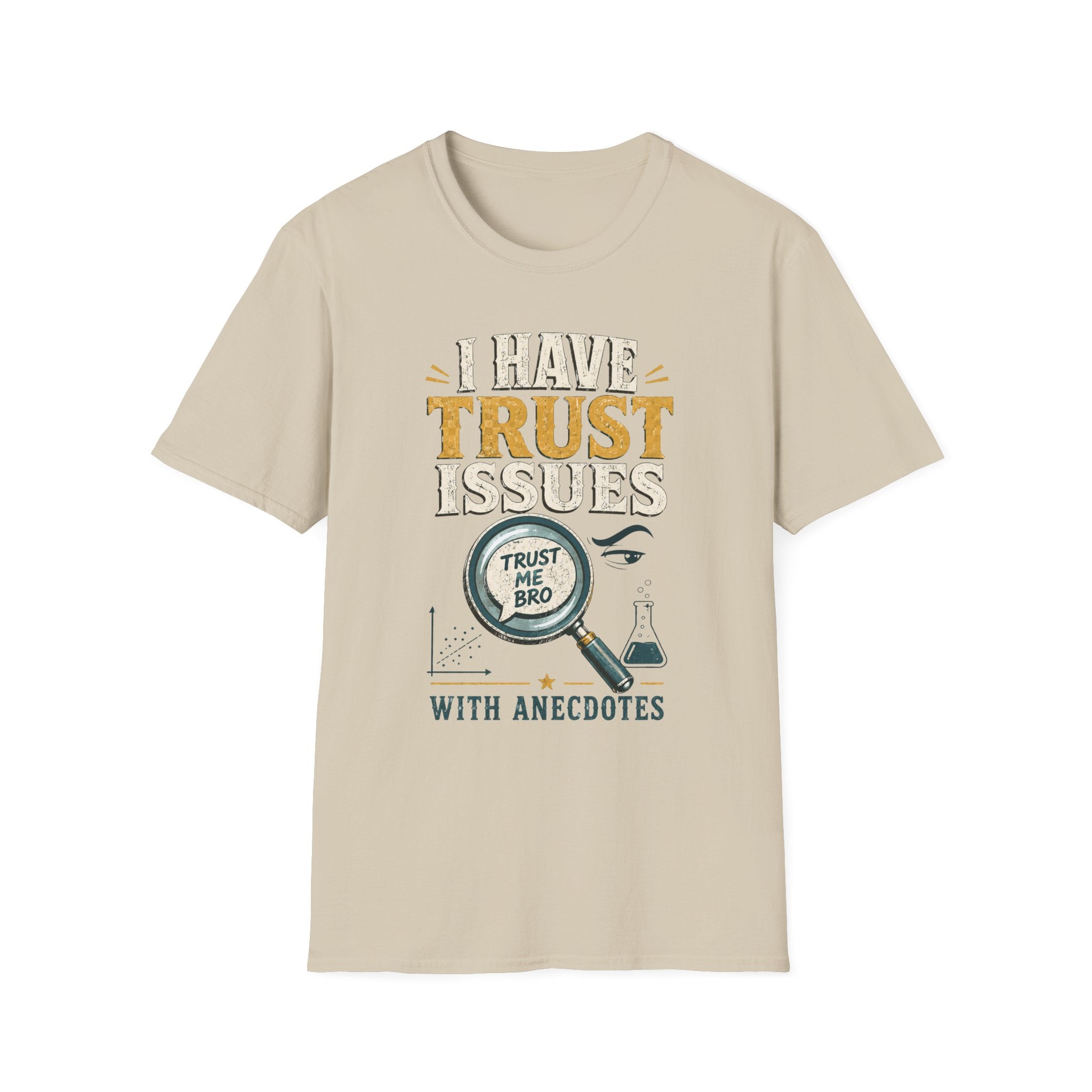 I Have Trust Issues T-Shirt — Funny Detective Magnifying Glass Tee