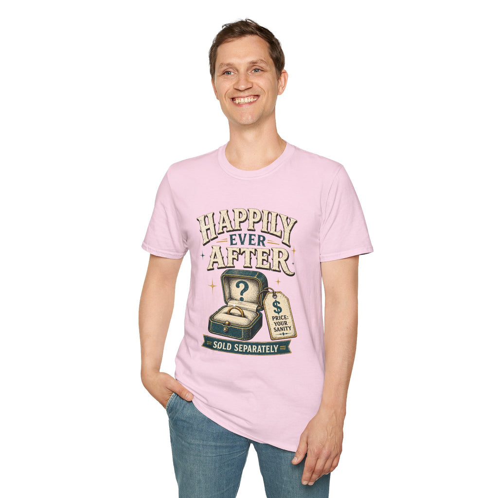Happily Ever After T-Shirt — Funny Engagement/Marriage Proposal Tee (Ring Box, “Sold Separately” Design)