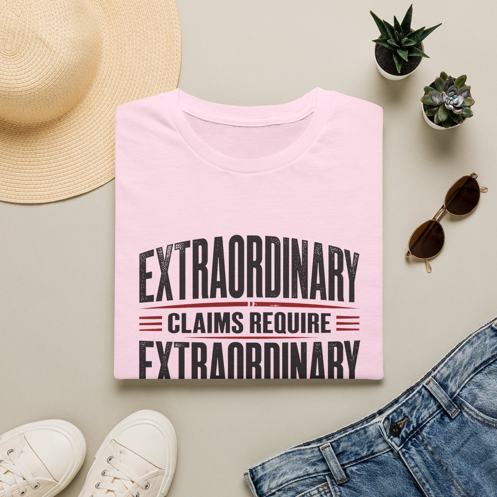 Extraordinary Claims Require Extraordinary Evidence T-Shirt