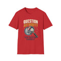 Question Authority T-Shirt — Vintage Science & Skepticism Graphic Tee