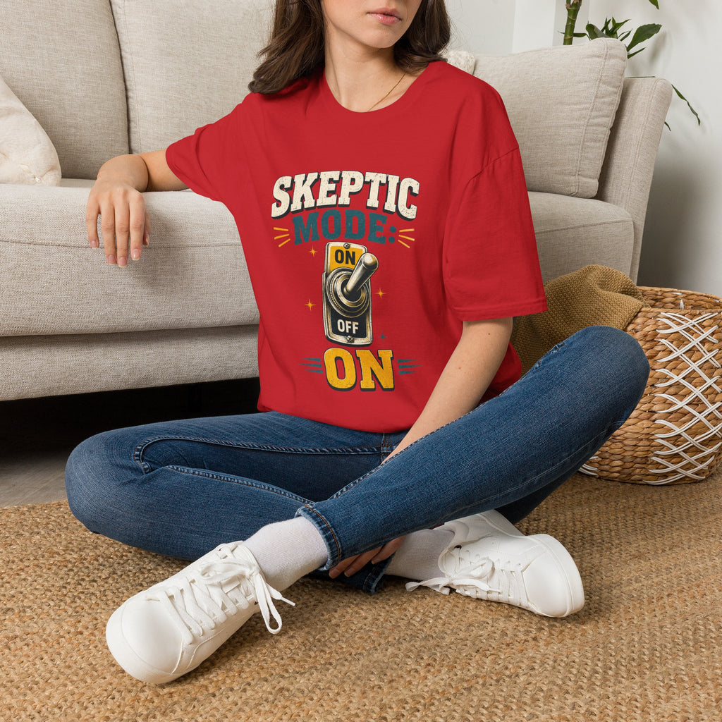 Skeptic Mode T-Shirt — Funny "Skeptic Mode: On" Graphic Tee