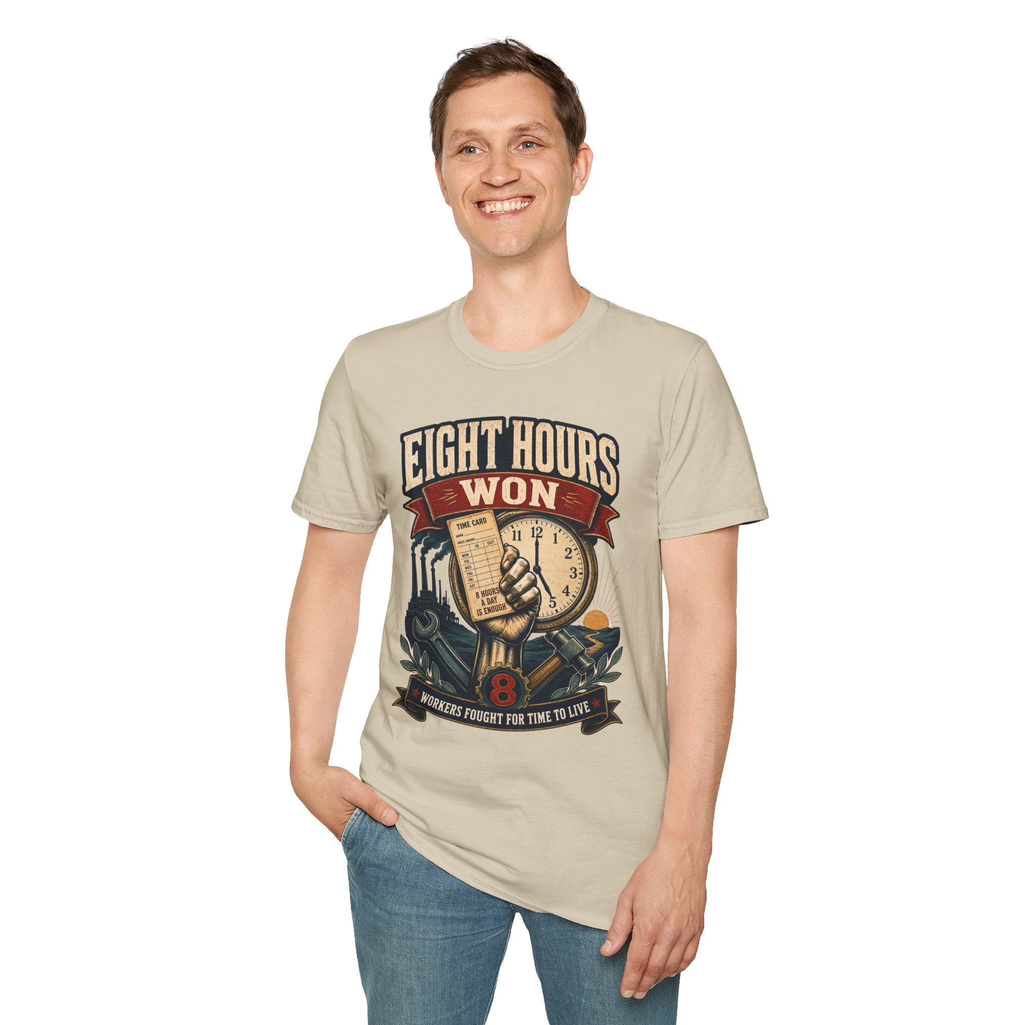 Eight Hours Won T-Shirt — Labor Day Vintage Union Work Shirt