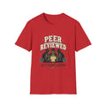 Peer Reviewed T-Shirt — Funny Academic 'Peer Reviewed or It Didn’t Happen' Tee