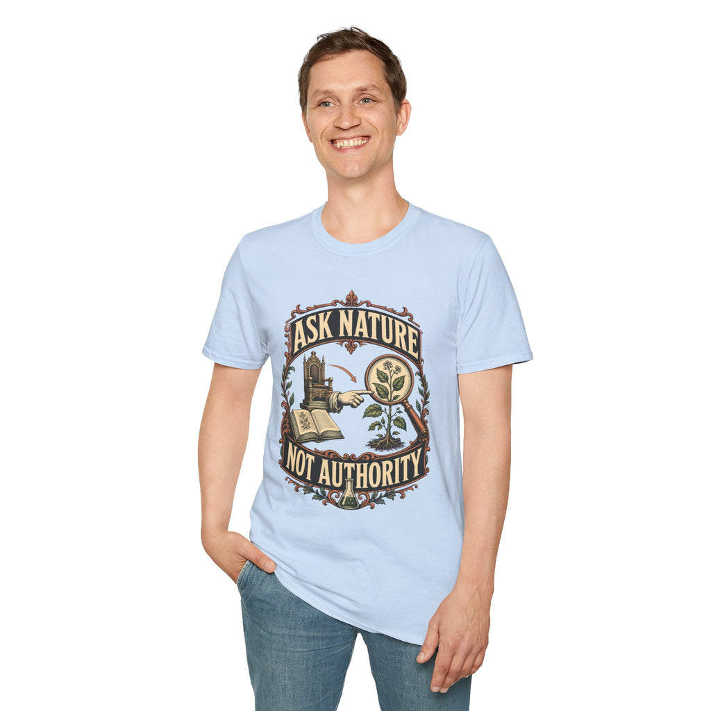 Ask Nature T-Shirt — Botanical 'Ask Nature Not Authority' Eco Graphic Tee