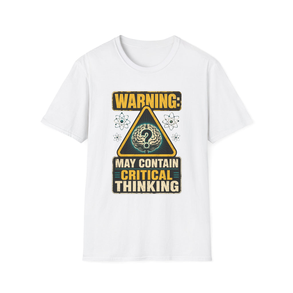 "WARNING: May Contain Critical Thinking" Graphic Tee