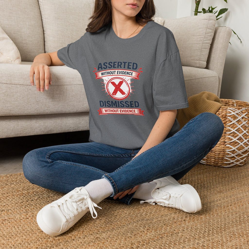 Asserted Without Evidence T-Shirt — Funny Skeptic Graphic Tee