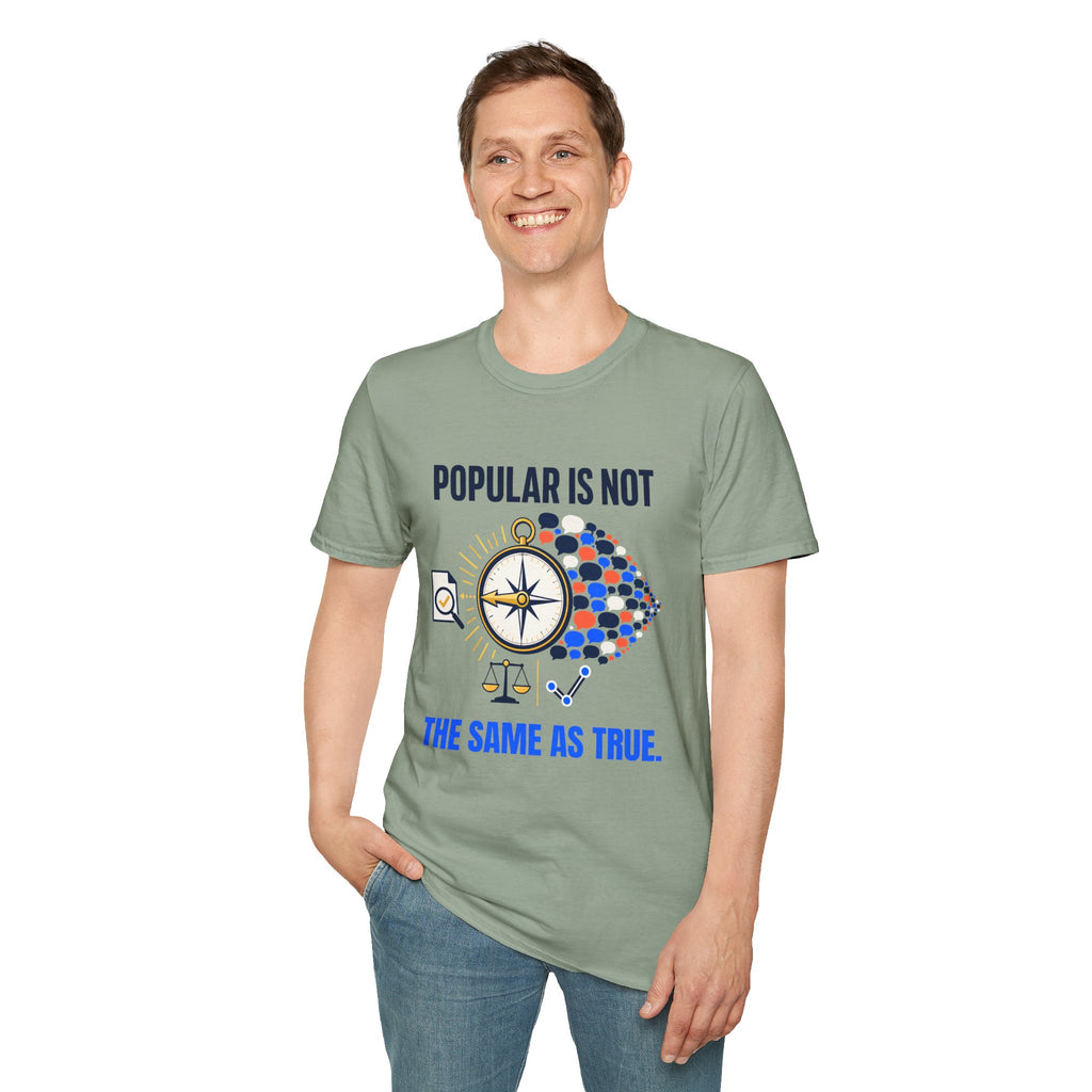 "Popular Is Not The Same As True" Compass Graphic Tee