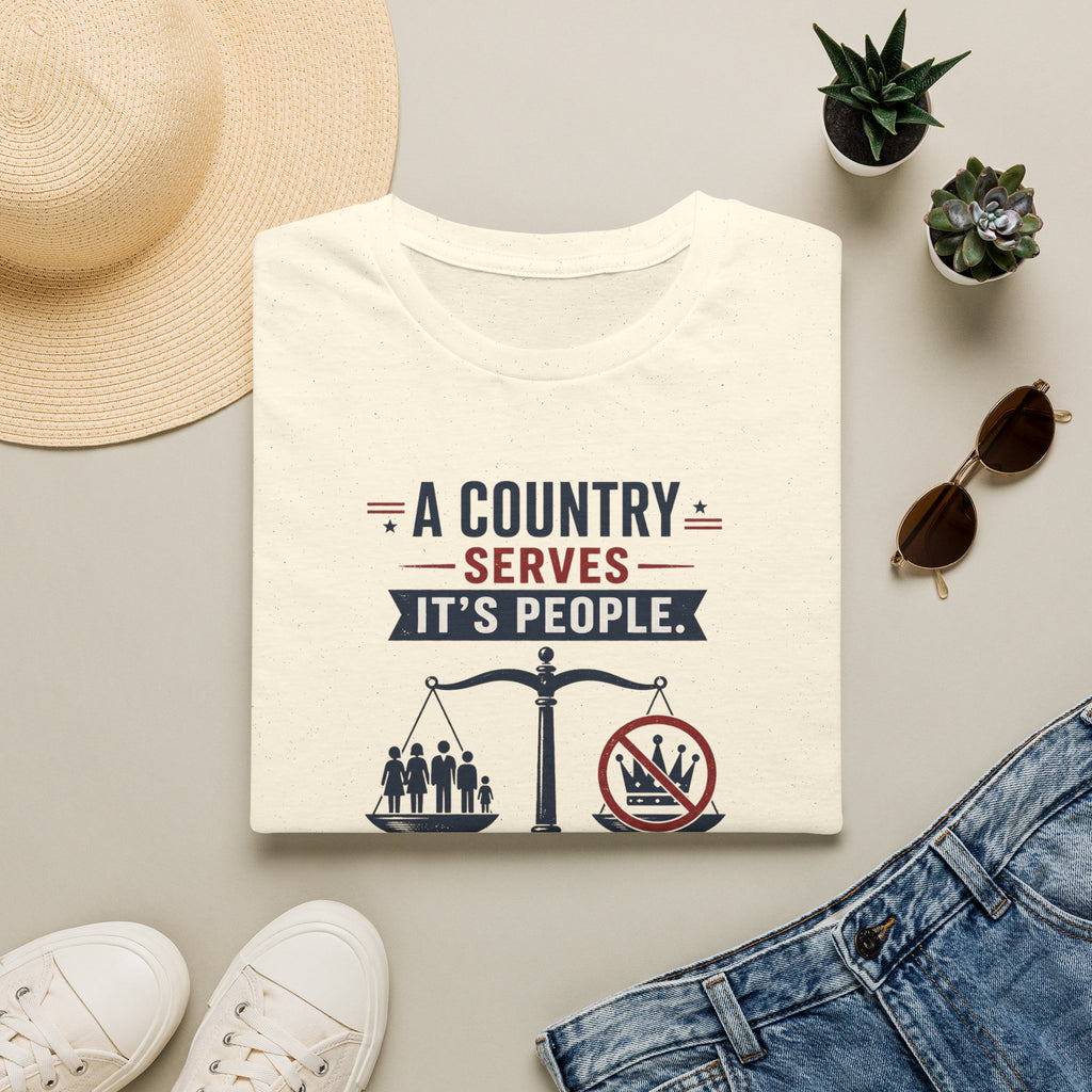 “A Country Serves Its People” Patriotic Liberty Tee