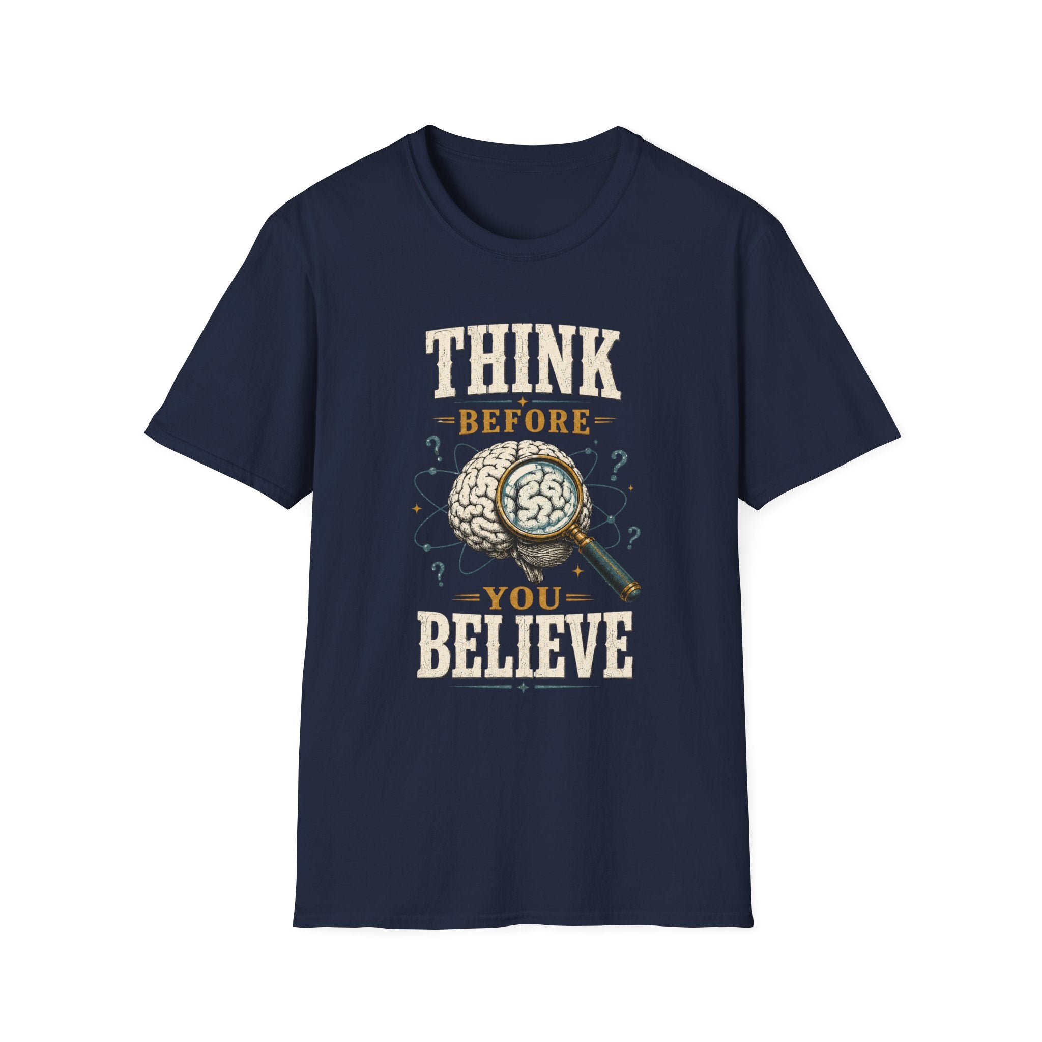 Think Before You Believe T-Shirt — Vintage Brain Graphic Tee