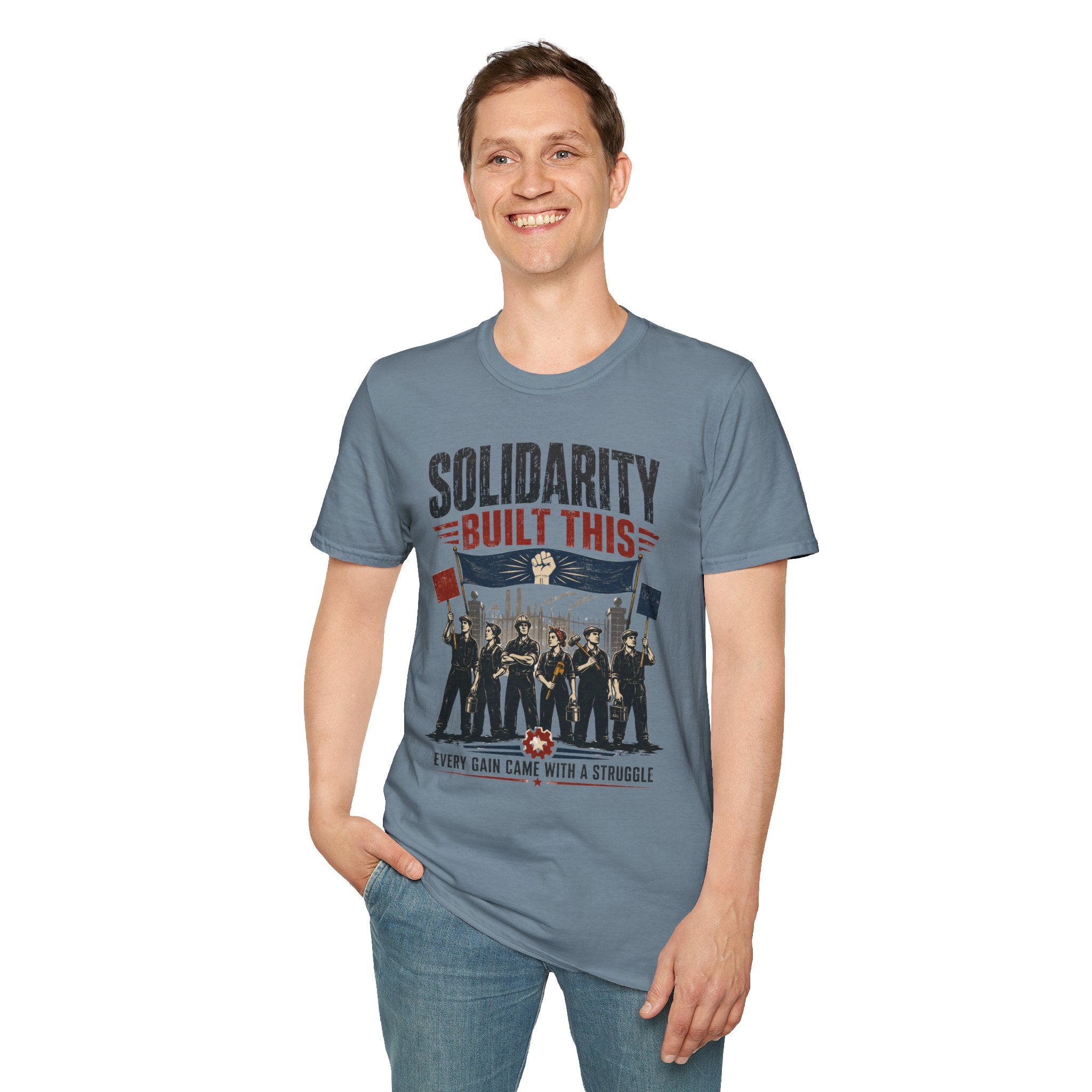 Solidarity Built This T-Shirt — Labor Union Workers’ Rights Tee