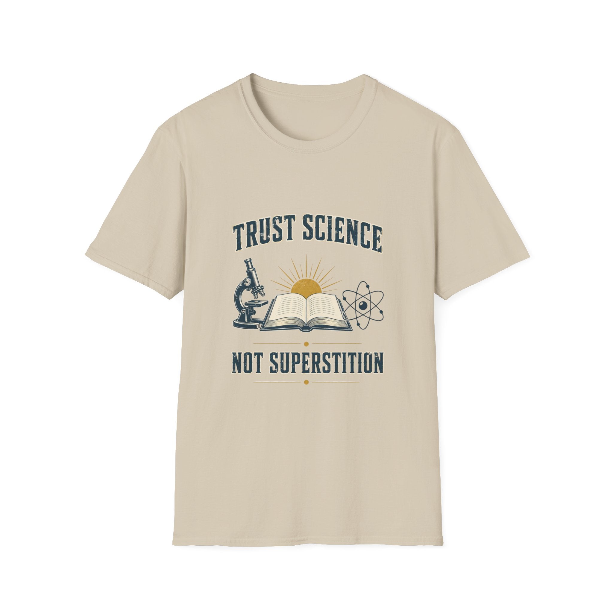 Trust Science T-Shirt — 'Trust Science Not Superstition' Graphic Tee for Science Lovers