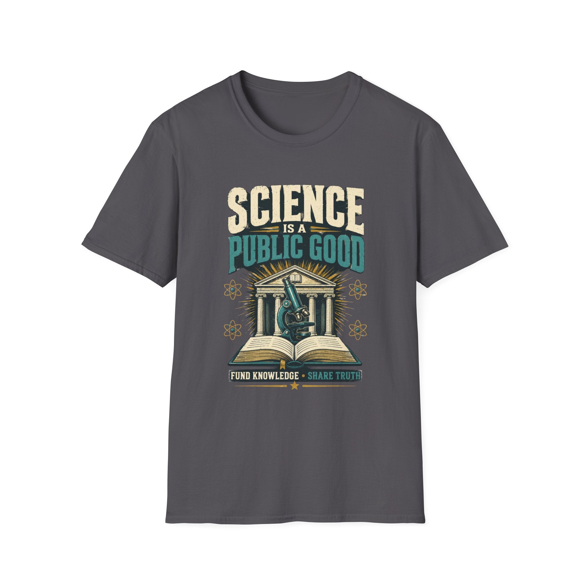 Science Is a Public Good T‑Shirt — Retro STEM Advocacy Tee
