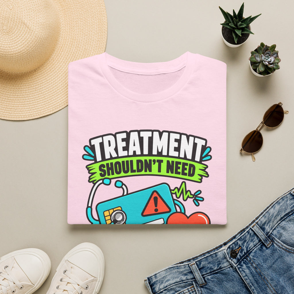 'Treatment Shouldn't Need Credit Score' Medical Justice Graphic Tee