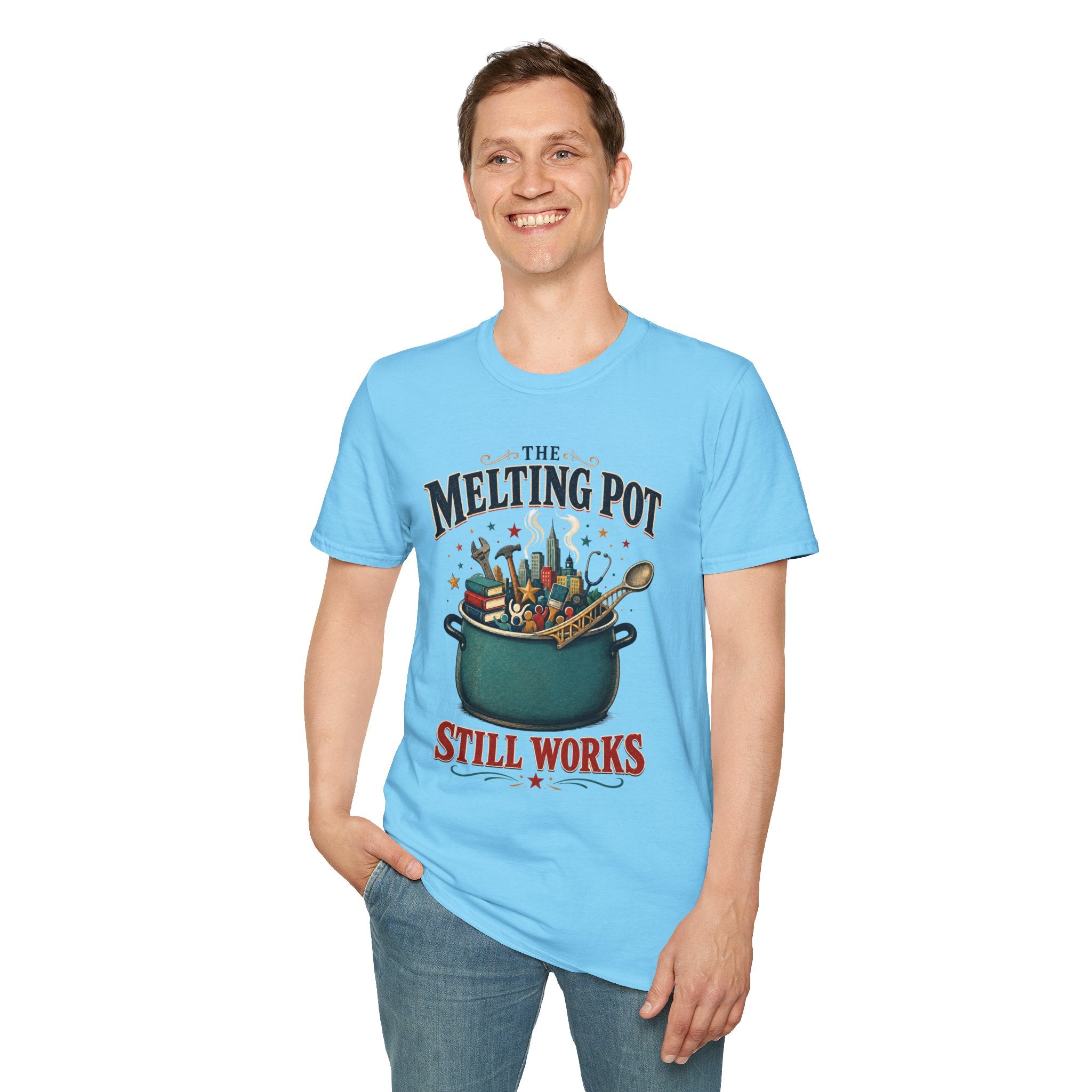 T-Shirt — "The Melting Pot Still Works" Multicultural Unity Tee