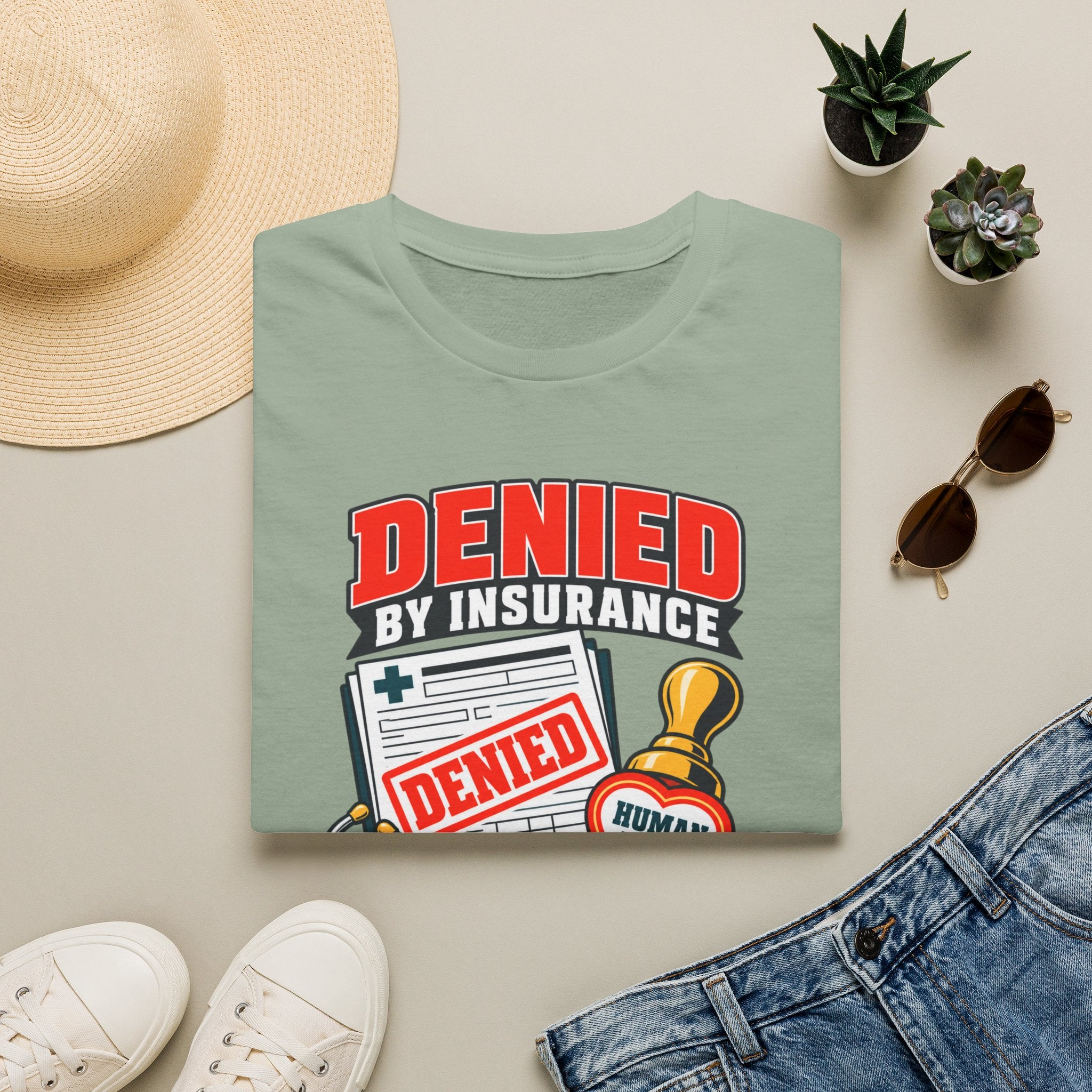 "Denied by Insurance, Approved by Humanity" Graphic Tee
