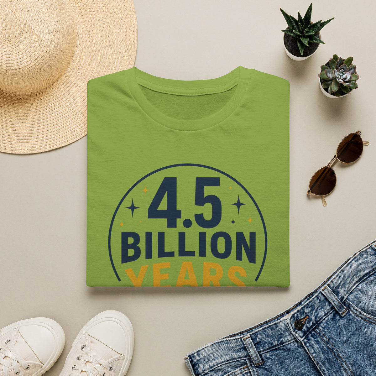 “4.5 Billion Years in the Making” Science / Earth Day Tee
