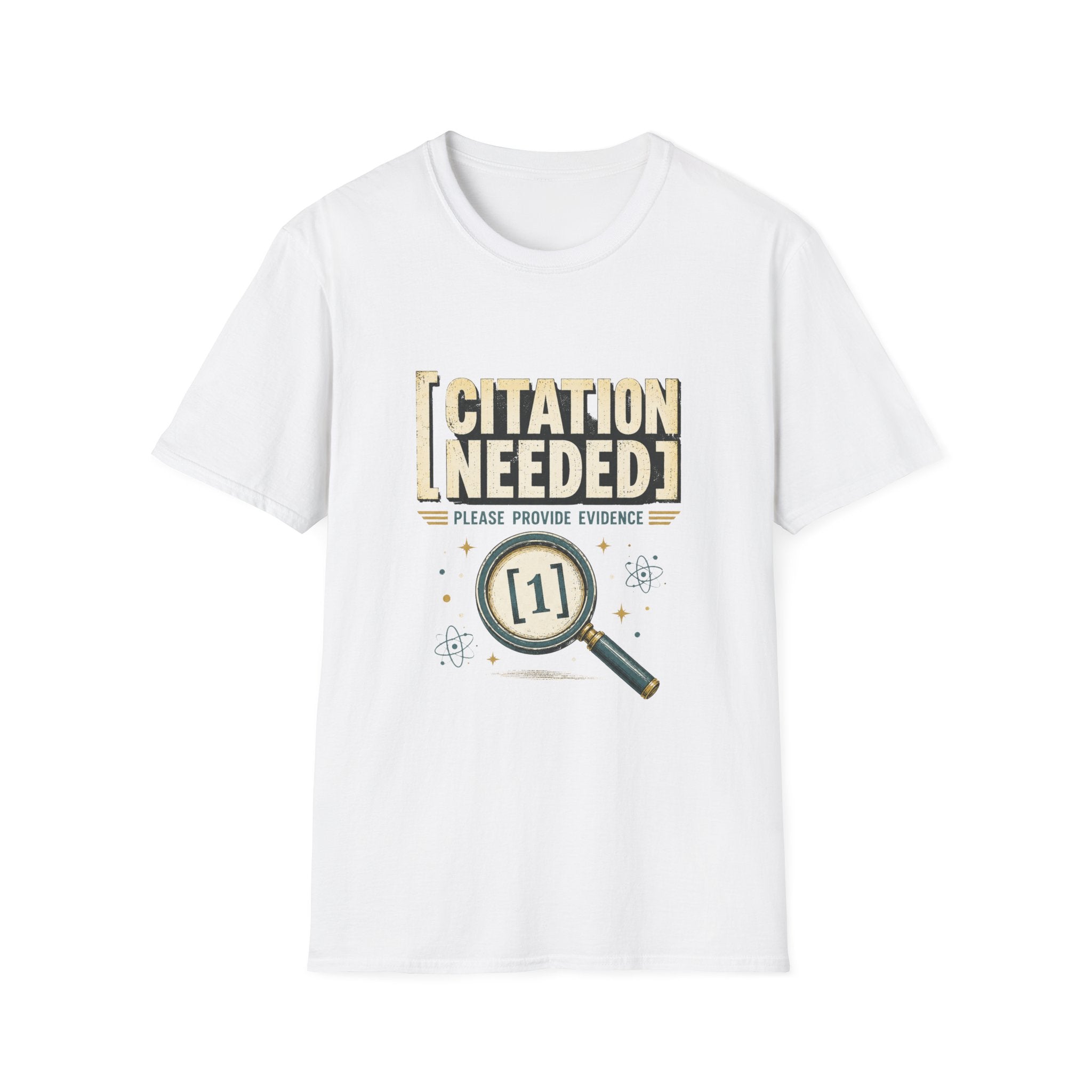 T-Shirt — "Citation Needed: Please Provide Evidence" Graphic Tee