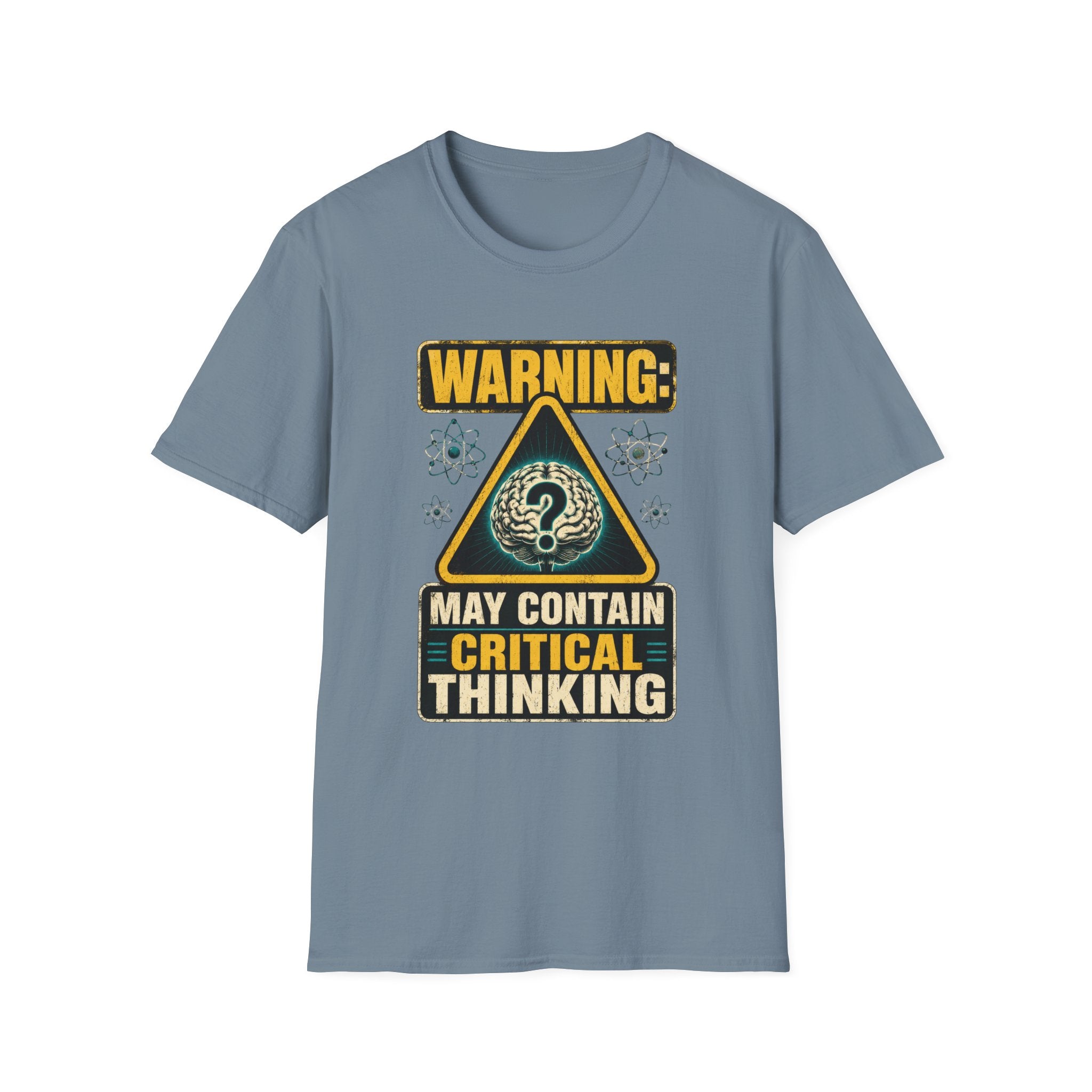 T-Shirt — "WARNING: May Contain Critical Thinking" Graphic Tee