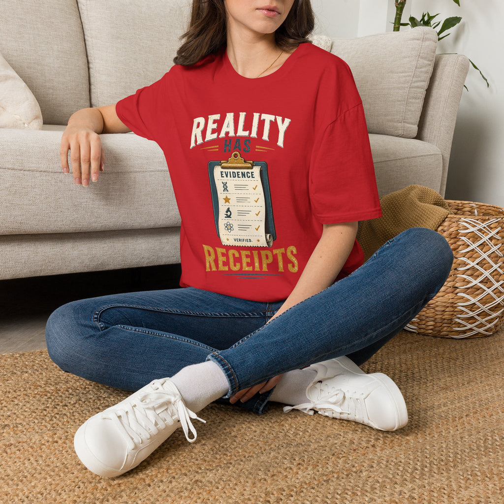 Reality Has Evidence T-Shirt — Funny Skeptic Science Tee