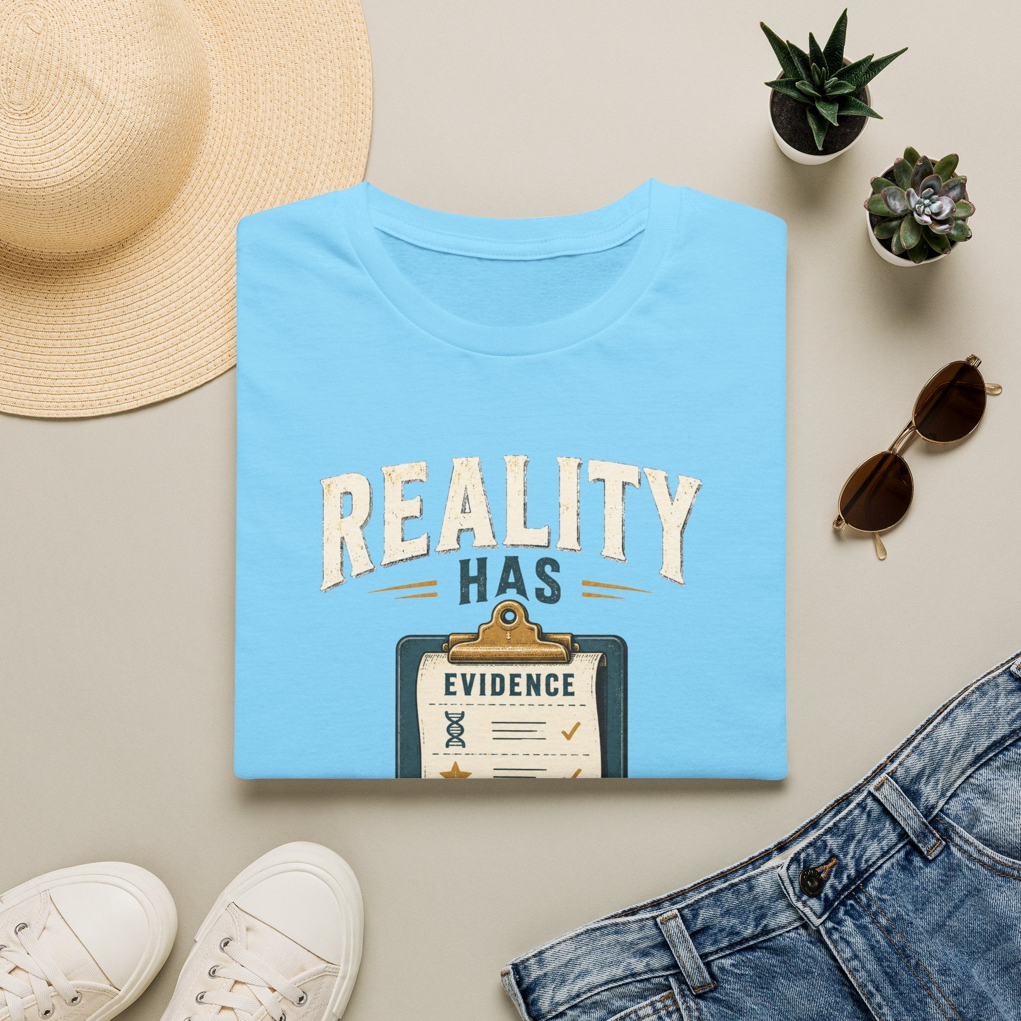 Reality Has Evidence T-Shirt — Funny Skeptic Science Tee