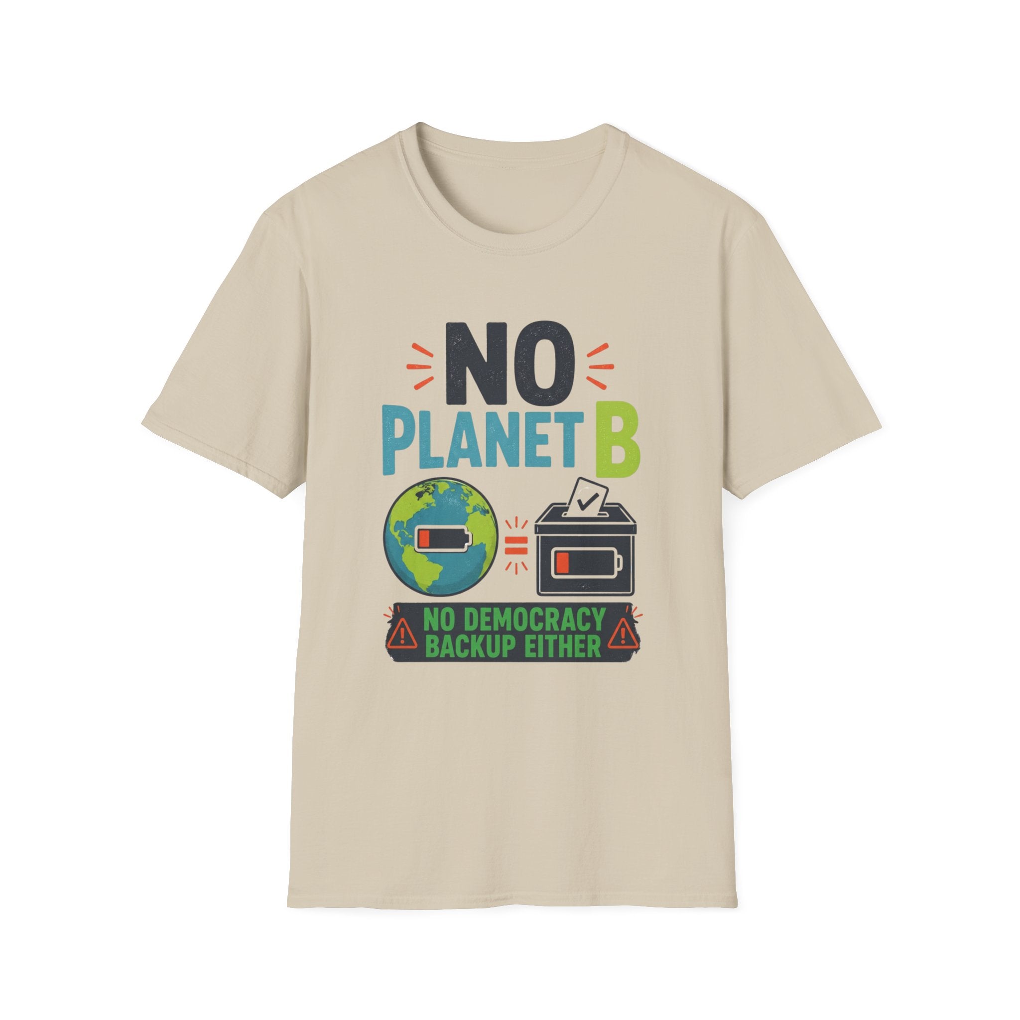 No Planet B T-Shirt — Eco Activist Climate Change Tee