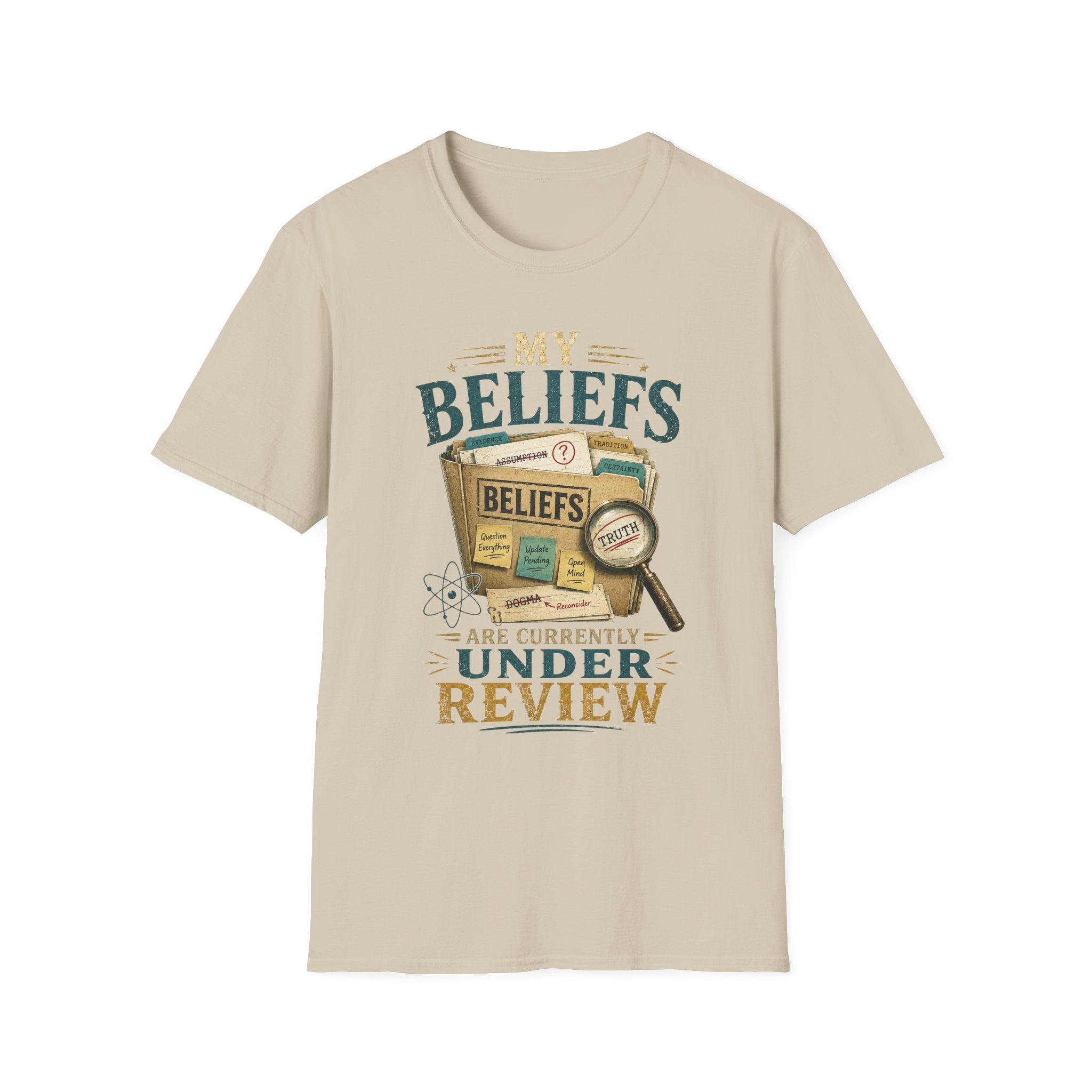 T-Shirt — "My Beliefs Are Currently Under Review" Graphic Tee