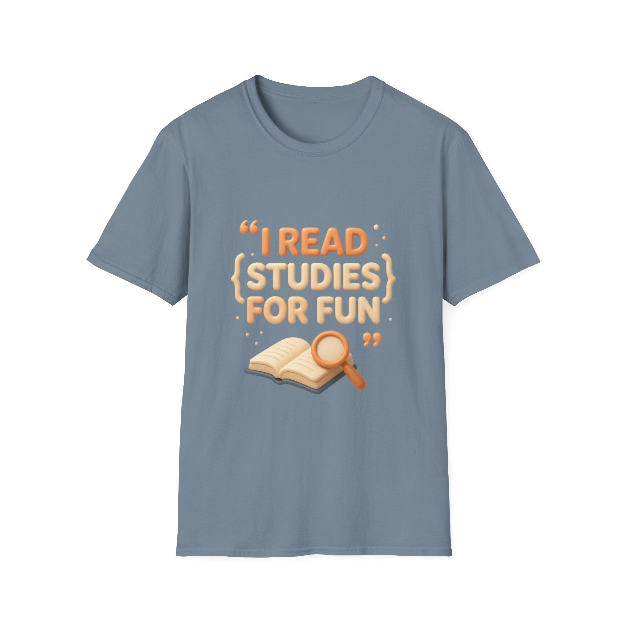 I Read Studies for Fun Unisex Softstyle T-Shirt