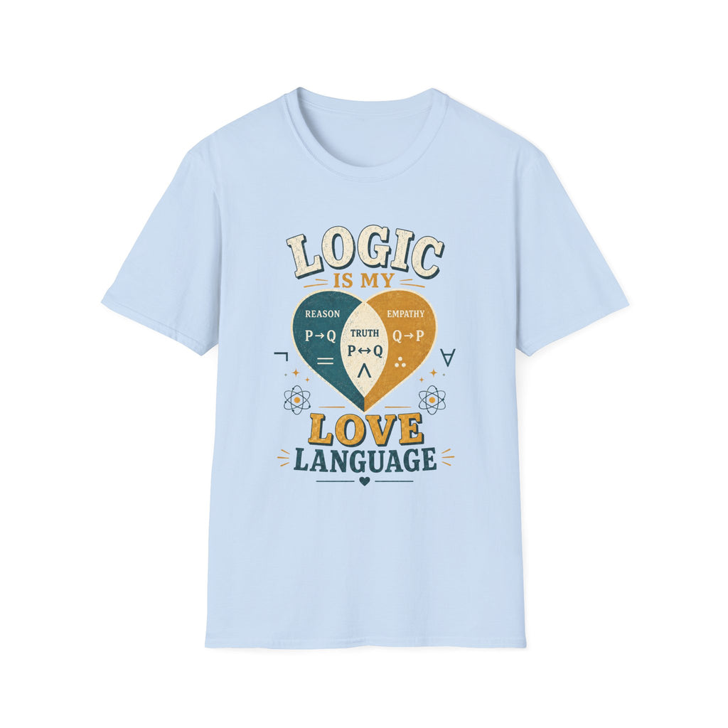 Logic Is My Love Language T-Shirt — Venn Diagram Math Humor Tee