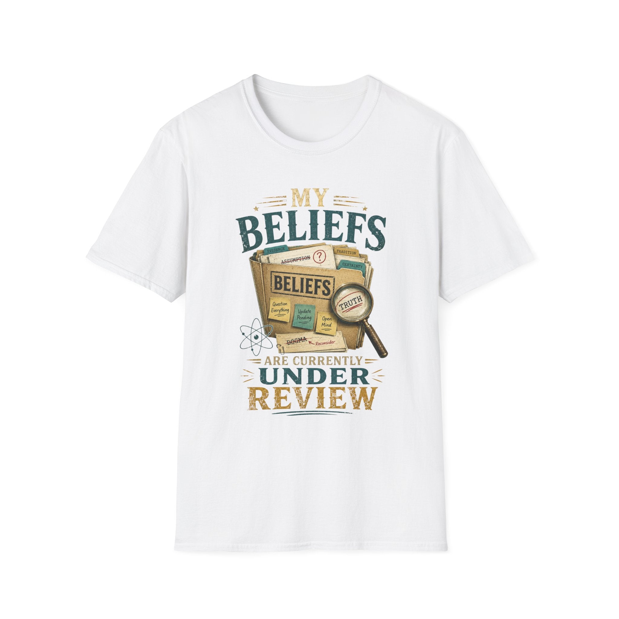 T-Shirt — "My Beliefs Are Currently Under Review" Graphic Tee