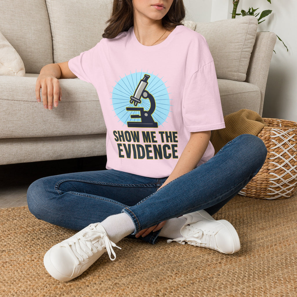 Microscope T-Shirt — "Show Me The Evidence" Science Tee for Scientists & STEM Fans