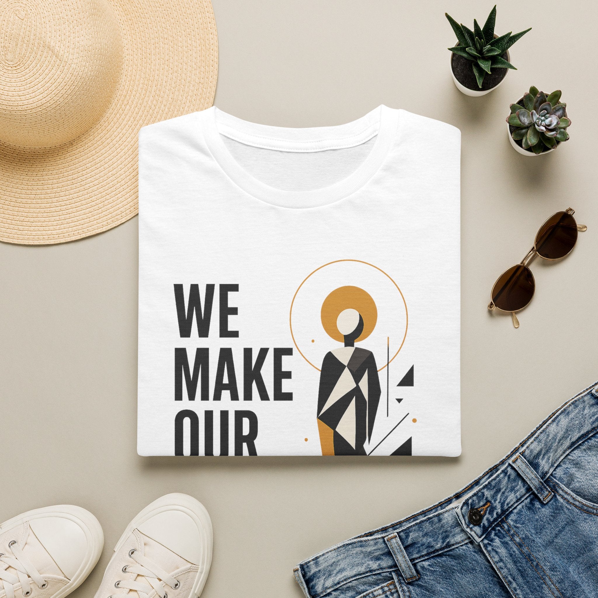 Inspirational Graphic Tee — "We Make Our Own Meaning"