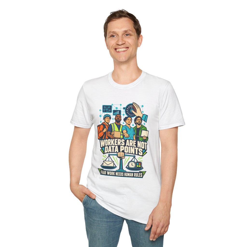 Workers Are Not Data Points T-Shirt — Labor Rights Solidarity Tee