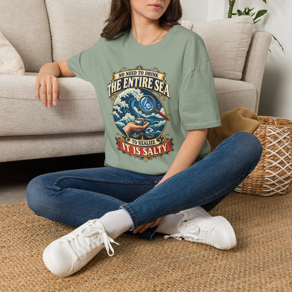 "No Need to Drink the Entire Sea" Salty Ocean Graphic Tee