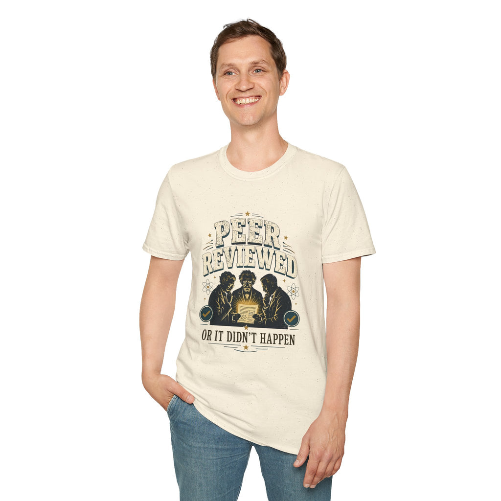 Peer Reviewed T-Shirt — Funny Academic 'Peer Reviewed or It Didn’t Happen' Tee