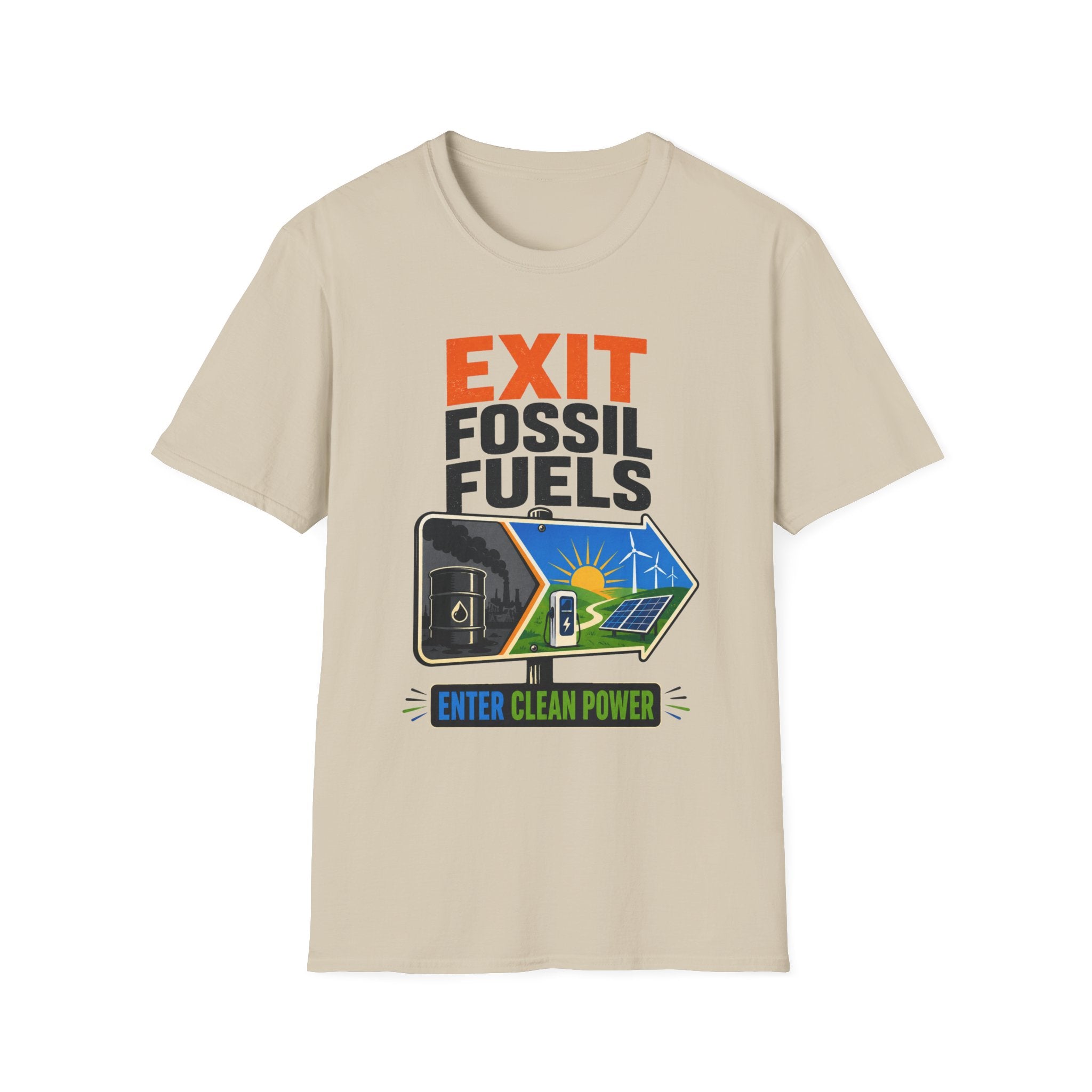 "Exit Fossil Fuels, Enter Clean Power" Environmental Tee