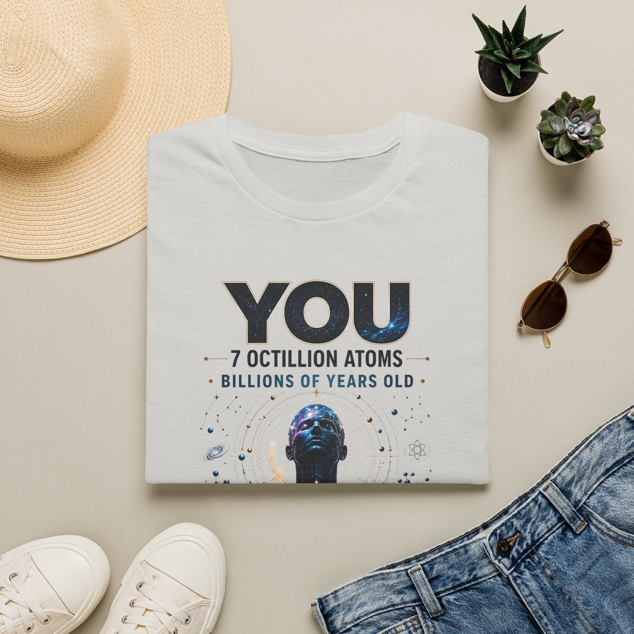 T-Shirt — "YOU: 7 Octillion Atoms, Billions of Years Old" Inspirational Science Tee