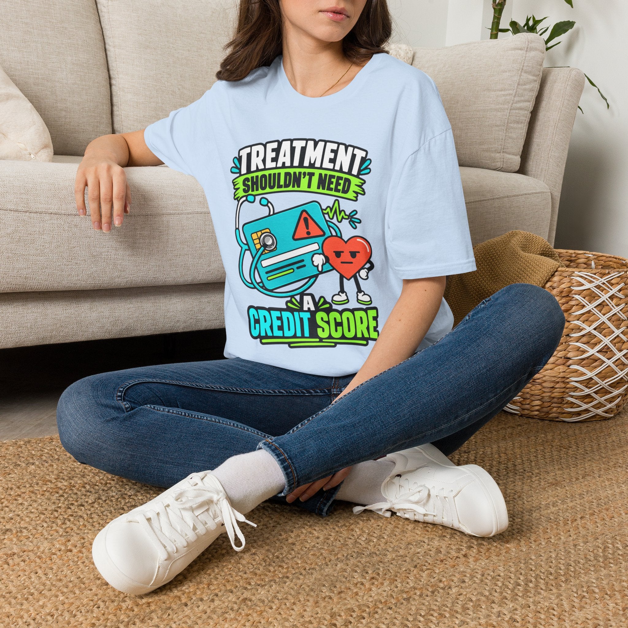 'Treatment Shouldn't Need Credit Score' Medical Justice Graphic Tee